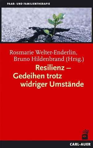 Titelbild Reilienz - Gedeihen trotz widriger Umstände
