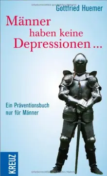 Titelbild Männer haben keine Depressionen...