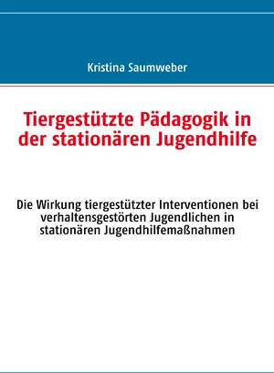 Titelbild Tiergestützte Pädagogik in der stationären Jugendhilfe4