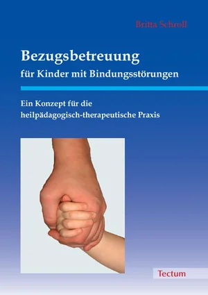 Titelbild Bezugsbetreuung für Kinder mit Bindungsstörrungen